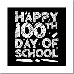 Happy 100th Day Of School Posters and Art